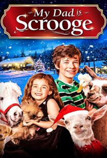 دانلود فیلم My Dad Is Scrooge 2014100793-152299810