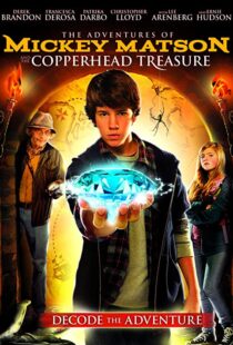 دانلود فیلم The Adventures of Mickey Matson and the Copperhead Treasure 2012107516-1539805273