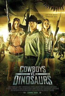 دانلود فیلم Cowboys vs Dinosaurs 2015108370-730826651