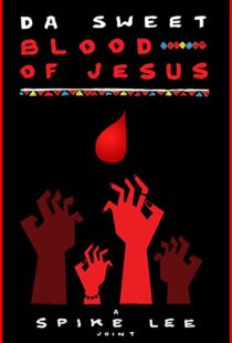 دانلود فیلم Da Sweet Blood of Jesus 2014107913-1879705893