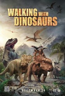 دانلود انیمیشن Walking with Dinosaurs 3D 2013109387-811318849