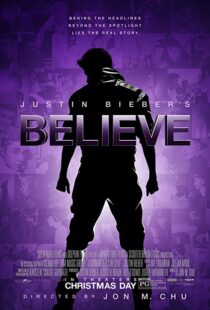دانلود مستند Justin Bieber’s Believe 2013108104-1616990760
