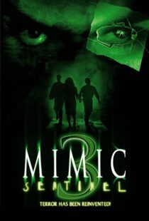 دانلود فیلم Mimic: Sentinel 2003106169-2024829216