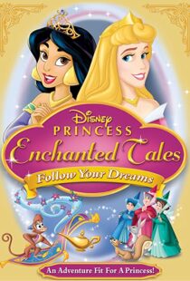 دانلود انیمیشن Disney Princess Enchanted Tales: Follow Your Dreams 2007106377-1420532799