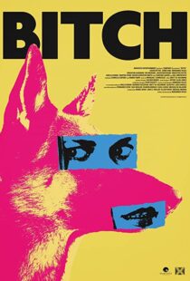 دانلود فیلم Bitch 2017108243-1211778330