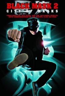 دانلود فیلم Black Mask 2: City of Masks 2002106078-153736976