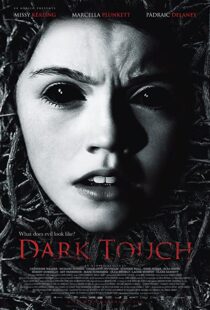دانلود فیلم Dark Touch 2013107165-1608473521