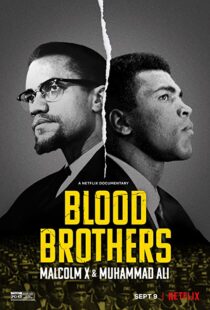 دانلود مستند Blood Brothers: Malcolm X & Muhammad Ali 2021107786-1039874957