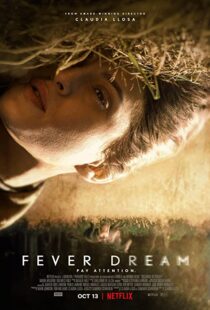 دانلود فیلم Fever Dream 2021102480-1517570147
