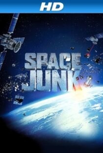 دانلود مستند Space Junk 3D 2012110288-760465256
