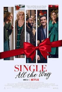 دانلود فیلم Single All the Way 2021101935-1864499253