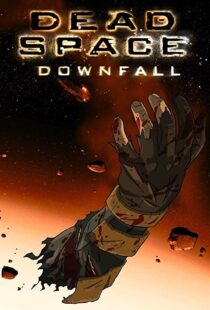 دانلود انیمیشن Dead Space: Downfall 2008109152-487144003