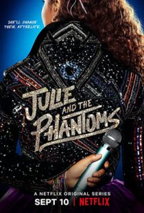 دانلود سریال Julie and the Phantoms112169-981435882