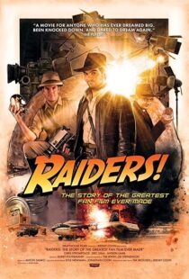 دانلود مستند Raiders!: The Story of the Greatest Fan Film Ever Made 2015110961-359620342