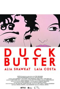 دانلود فیلم Duck Butter 2018110540-1122588094