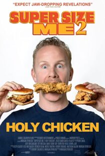 دانلود مستند Super Size Me 2: Holy Chicken! 2017113916-1555040037