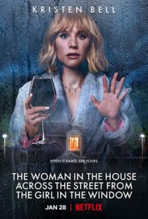 دانلود سریال The Woman in the House Across the Street from the Girl in the Window115235-631213368