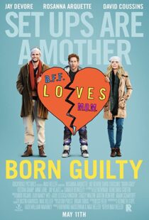 دانلود فیلم Born Guilty 2017114890-398024003