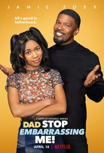 دانلود سریال ! Dad Stop Embarrassing Me112718-176776238