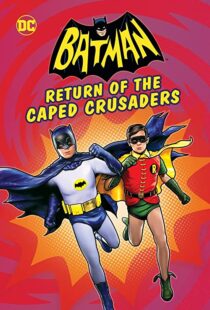 دانلود انیمیشن Batman: Return of the Caped Crusaders 2016110831-1299842308