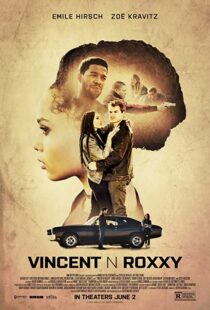 دانلود فیلم Vincent N Roxxy 2016111065-1912271034