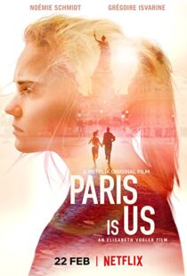 دانلود فیلم Paris Is Us 2019113468-151709514