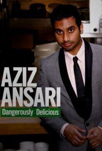 دانلود فیلم Aziz Ansari: Dangerously Delicious 2012111920-1670793052