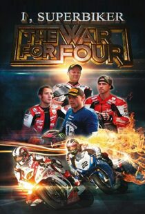 دانلود مستند I, Superbiker: The War for Four 2014111163-1917016247