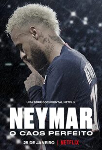 دانلود مستند Neymar: The Perfect Chaos115218-507188993