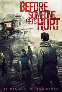 دانلود فیلم Before Someone Gets Hurt 2018114748-1336439462