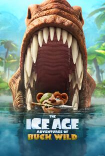 دانلود انیمیشن The Ice Age Adventures of Buck Wild 2022115240-19338836