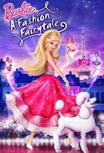 دانلود انیمیشن Barbie: A Fashion Fairytale 2010115694-1758331639