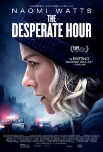 دانلود فیلم The Desperate Hour 2021116207-983474050