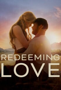 دانلود فیلم Redeeming Love 2022115677-1413191496