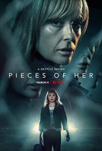 دانلود سریال Pieces of Her116589-1616089496