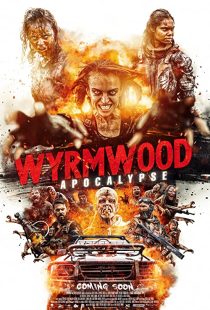 دانلود فیلم Wyrmwood: Apocalypse 2021193988-1823559975