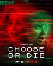 دانلود فیلم Choose or Die 2022194139-1978038954