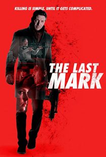 دانلود فیلم The Last Mark 2022196787-136521425