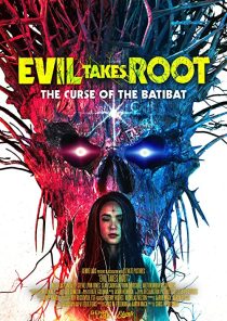 دانلود فیلم Evil Takes Root 202050867-1045578419