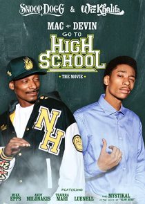 دانلود فیلم Mac & Devin Go to High School 201236408-637616271