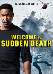 دانلود فیلم Welcome to Sudden Death 202051828-1936140600