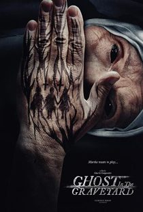 دانلود فیلم Ghost in the Graveyard 201930698-1819951579