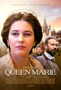 دانلود فیلم Queen Marie of Romania 201931443-127115567