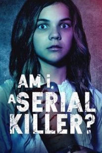 دانلود فیلم Am I a Serial Killer? 201940029-134454027