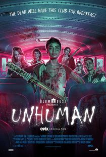 دانلود فیلم Unhuman 2022228549-790771787