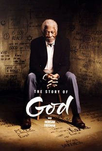 دانلود مستند The Story of God with Morgan Freeman230338-795012468
