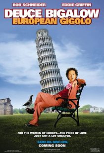 دانلود فیلم Deuce Bigalow: European Gigolo 2005233473-1168062123