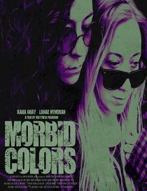 دانلود فیلم Morbid Colors 2021255516-1186791479