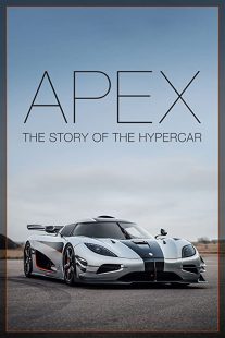 دانلود مستند Apex: The Story of the Hypercar 2016254104-1812685079