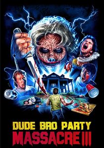 دانلود فیلم Dude Bro Party Massacre III 2015267813-1505239479